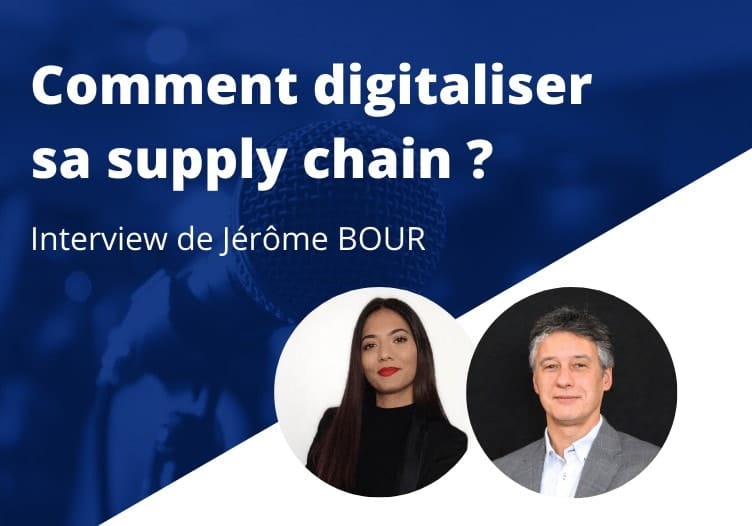 Comment digitaliser sa supply chain